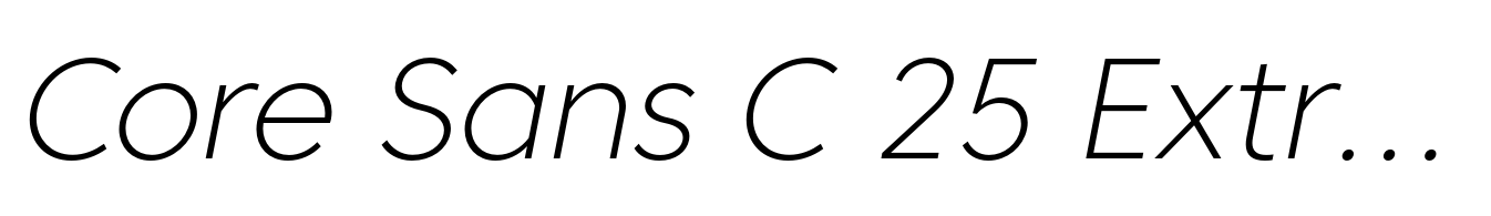 Core Sans C 25 Extra Light Italic